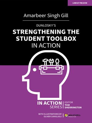 cover image of Dunlosky's Strengthening the Student Toolbox in Action